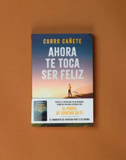 Ahora Te Toca Ser Feliz