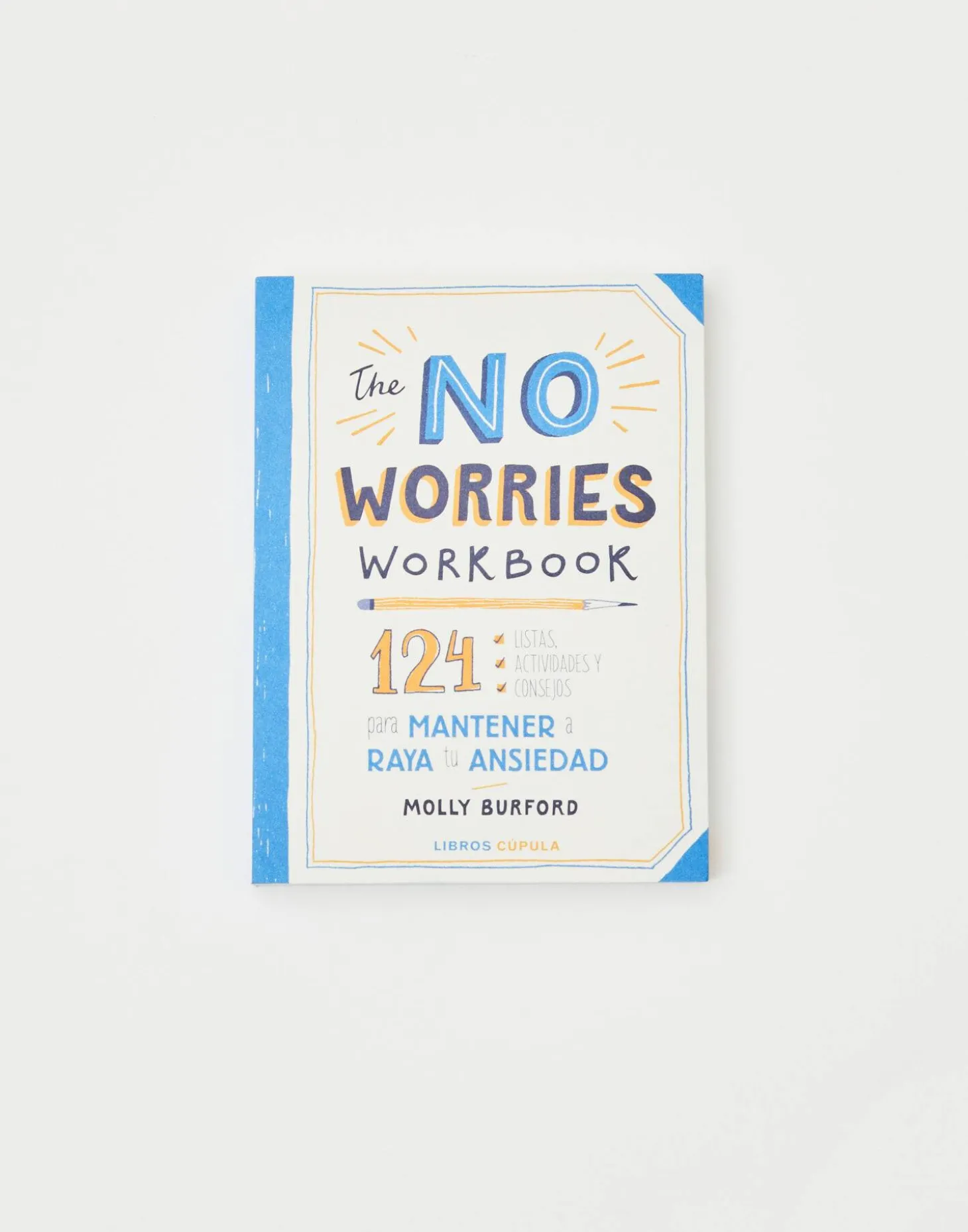 The No Worries Workbook